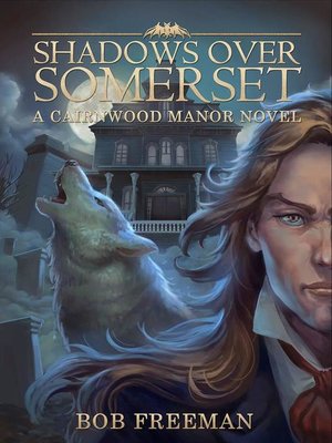 cover image of Shadows Over Somerset